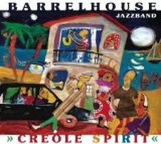 CREOLE SPIRIT / Barrelhouse Jazzband