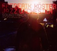 Soundtrack Live im Stadtgarten / Frederik Köster Jazz Orchester