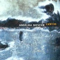 Sublim / Angelika Niescier
